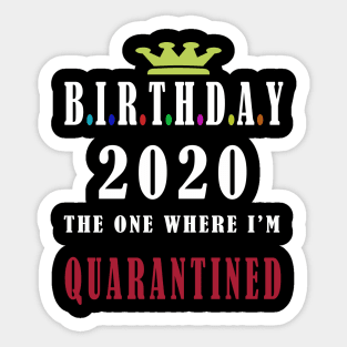 birthday 2020 quarantine Sticker